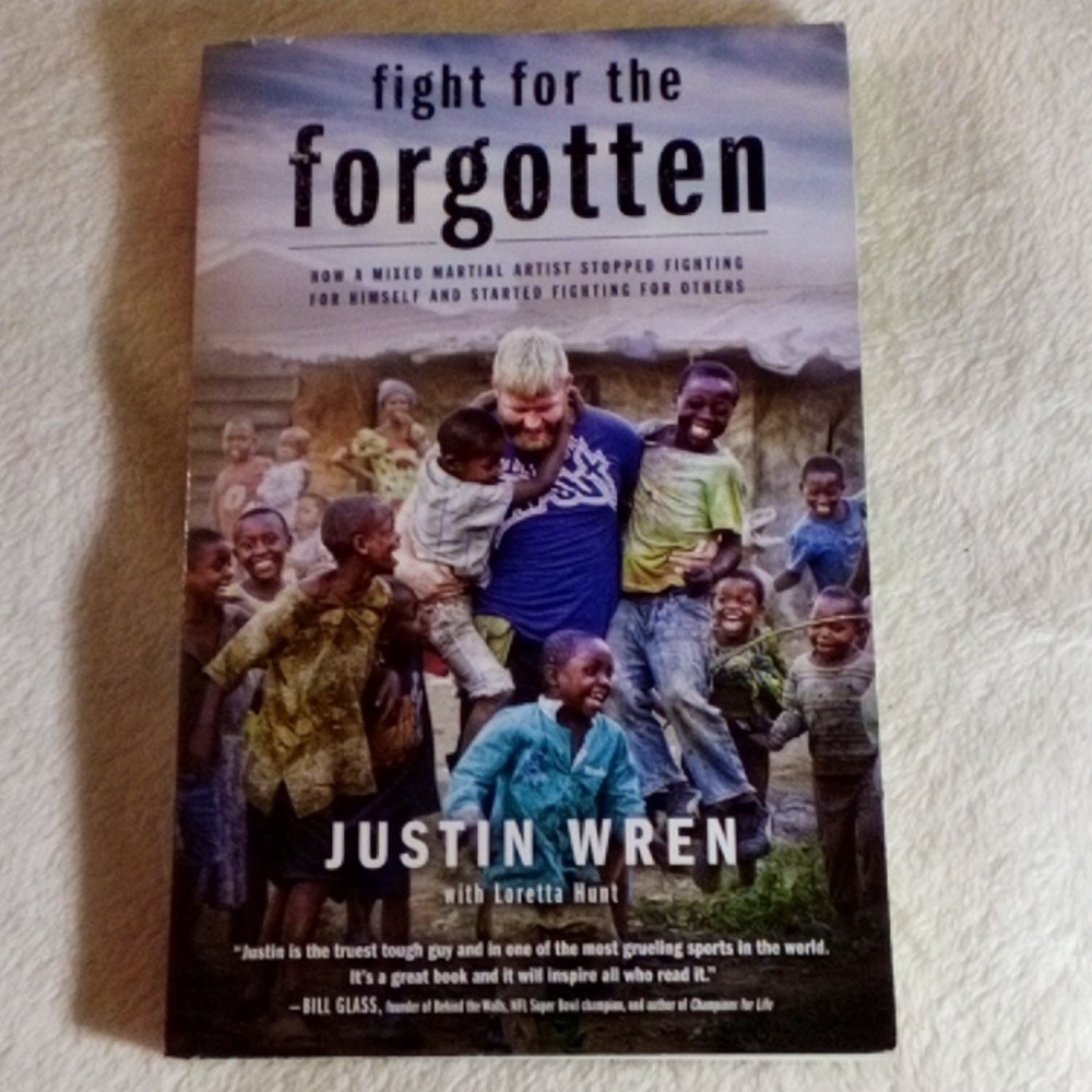 FIGHT FOR THE FORGOTTEN BOOK BY JUSTIN WREN